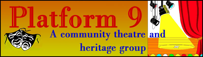 Platform9 Community Heritage & Theatre Group - Newton Abbot, DEVON